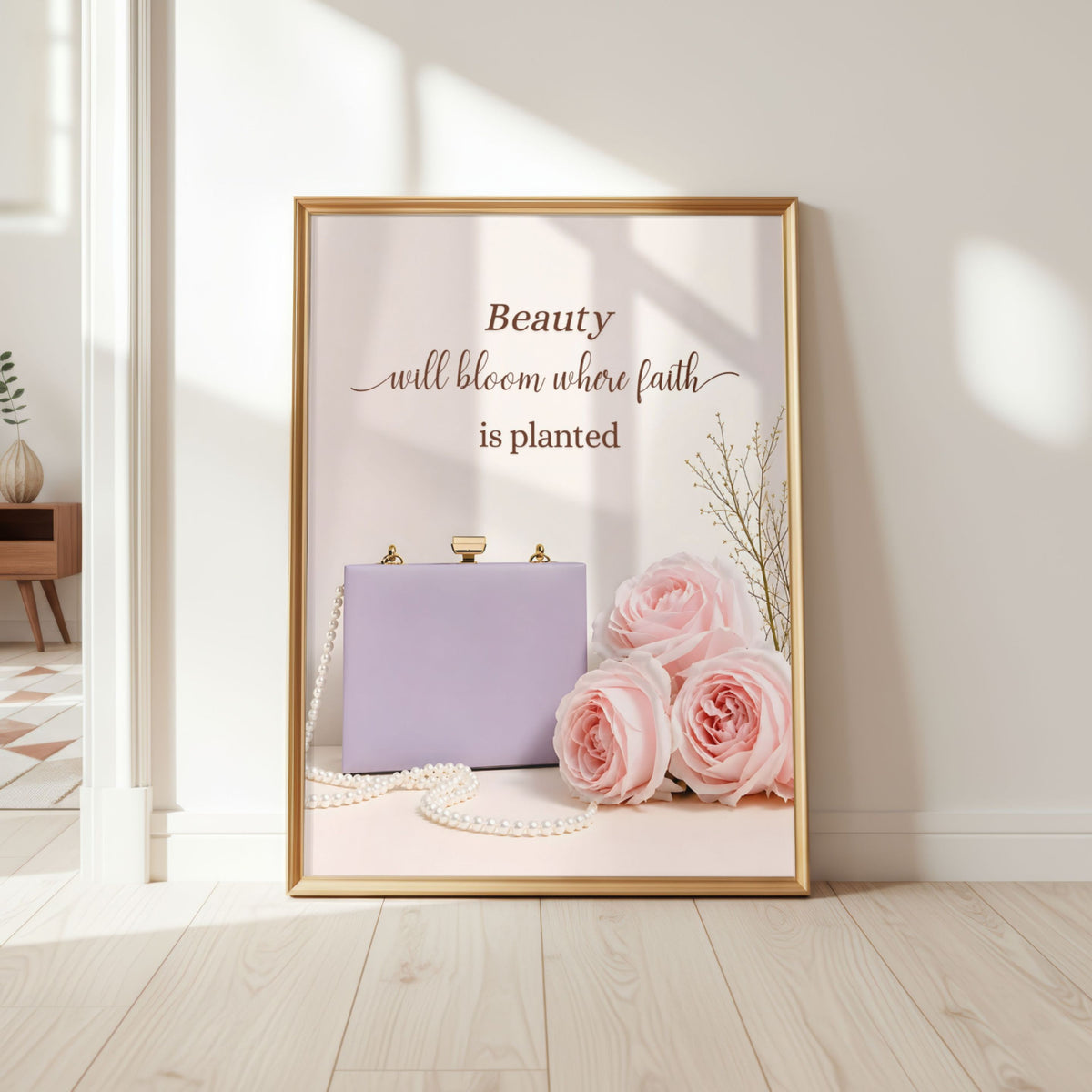 Beauty Will Bloom Where Faith Is Planted | Christian Affirmation