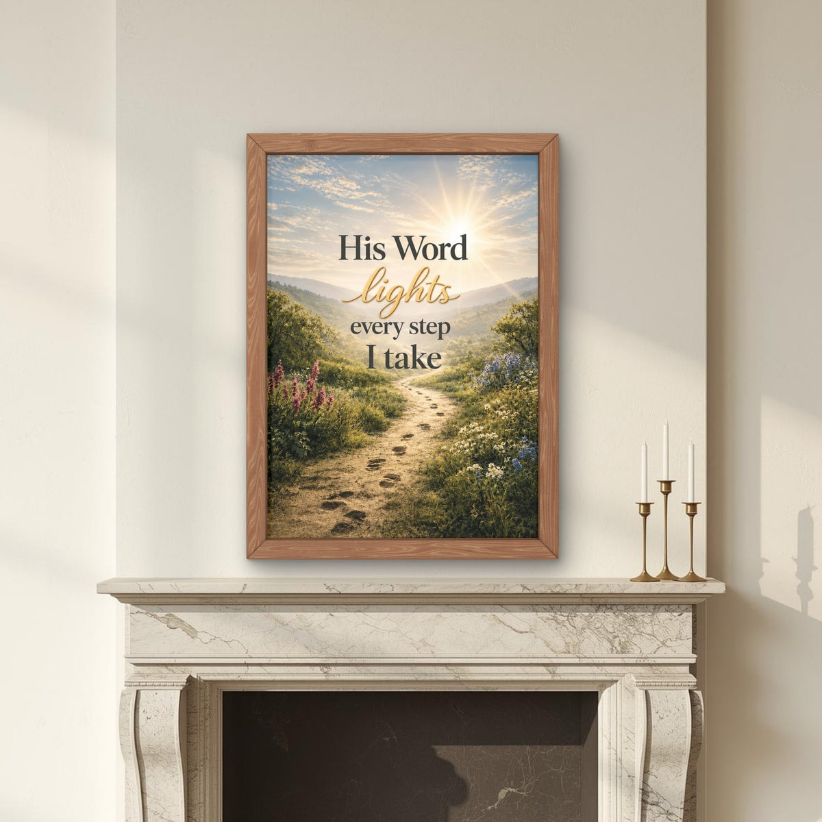 His Word Lights Every Step I Take | Christian Scripture Wall Art