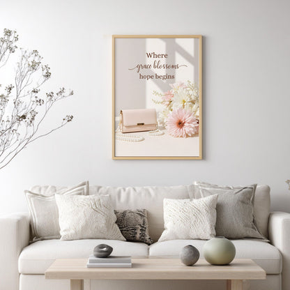 Where Grace Blossoms, Hope Begins | Christian Affirmation