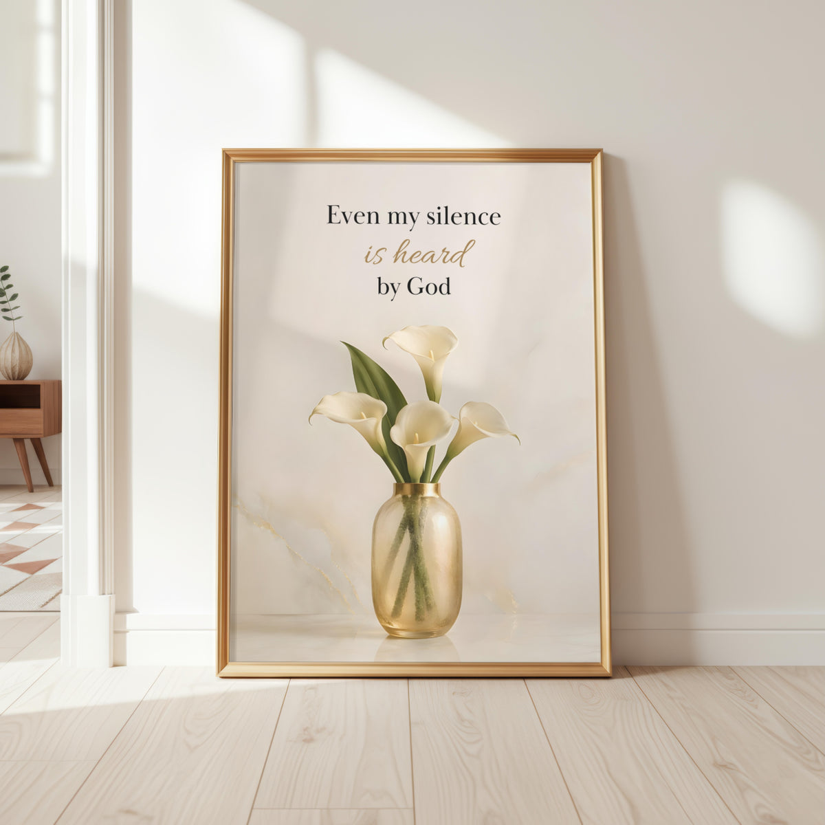 Even My Silence Is Heard by God | Christian Affirmation Wall Art