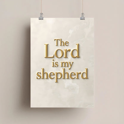 The Lord Is My Shepherd | Christian Typography