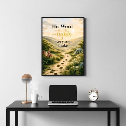 His Word Lights Every Step I Take | Christian Faith
