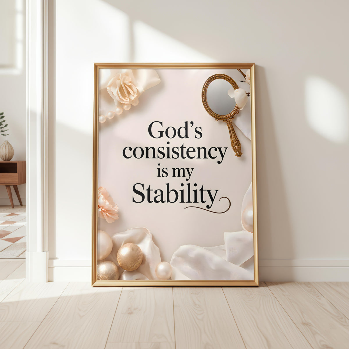 God's Consistency Is My Stability | Christian Affirmation Wall Art