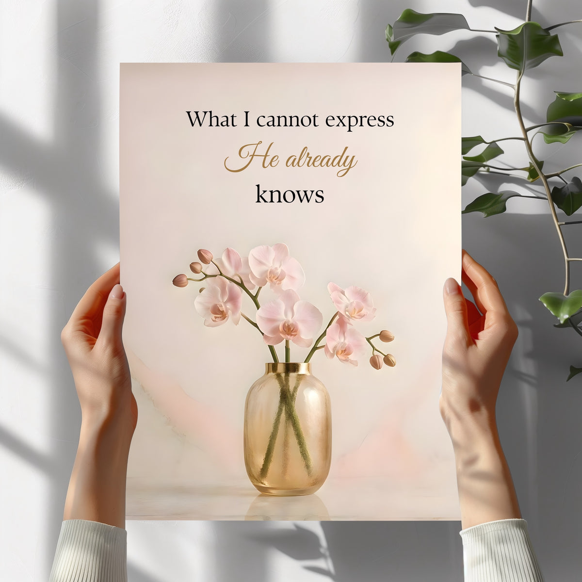 What I Cannot Express, He Already Knows | Christian Affirmation Wall Art
