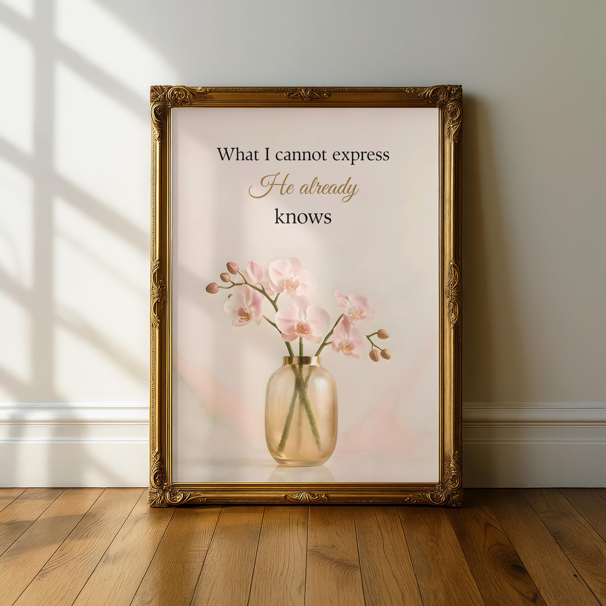 What I Cannot Express, He Already Knows | Christian Affirmation Wall Art