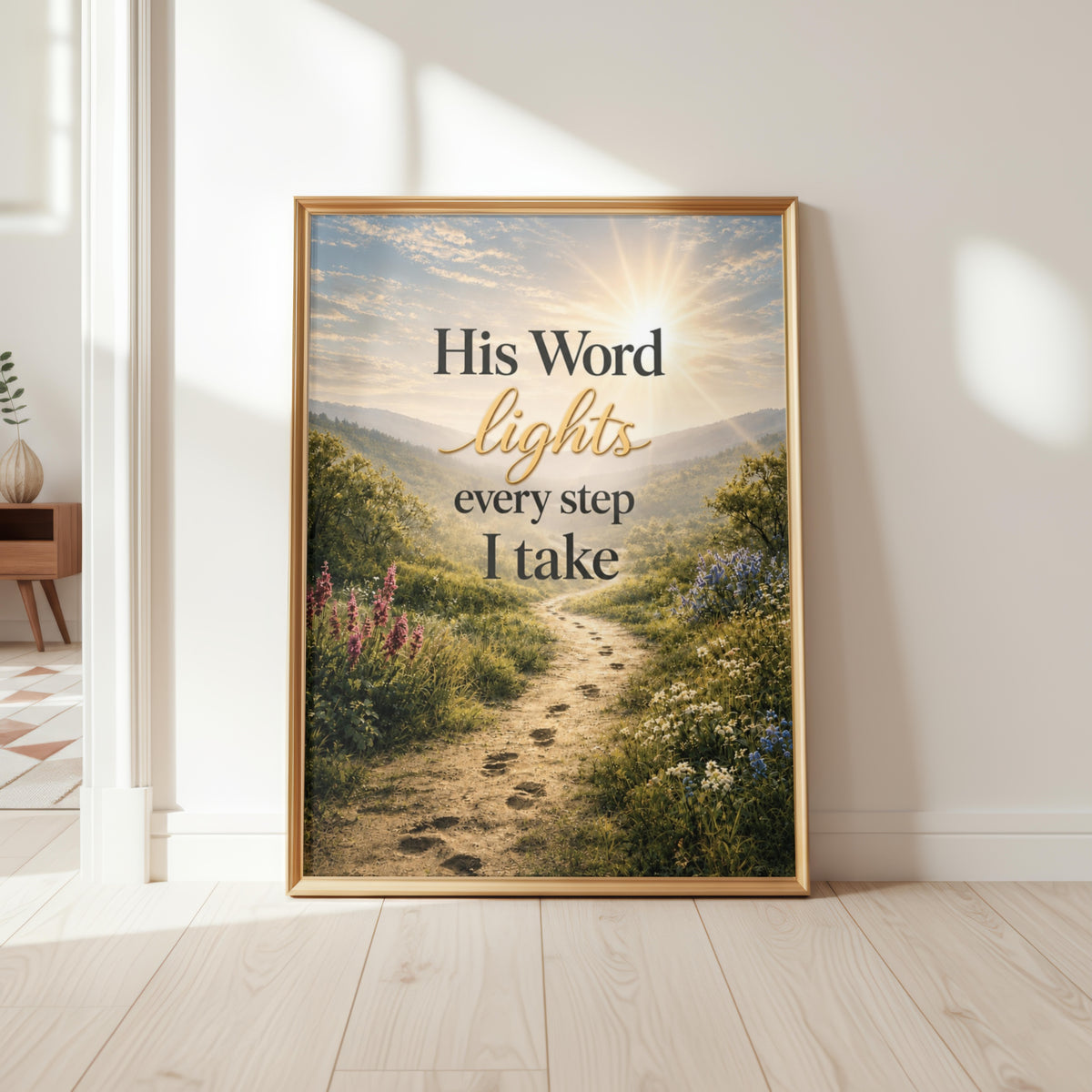 His Word Lights Every Step I Take Wall Art | Christian Scripture Print