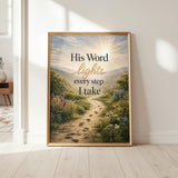 His Word Lights Every Step I Take Wall Art | Christian Scripture Print