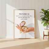 Proverbs 3:6 | He Will Make Your Paths Straight | Christian Wall Art