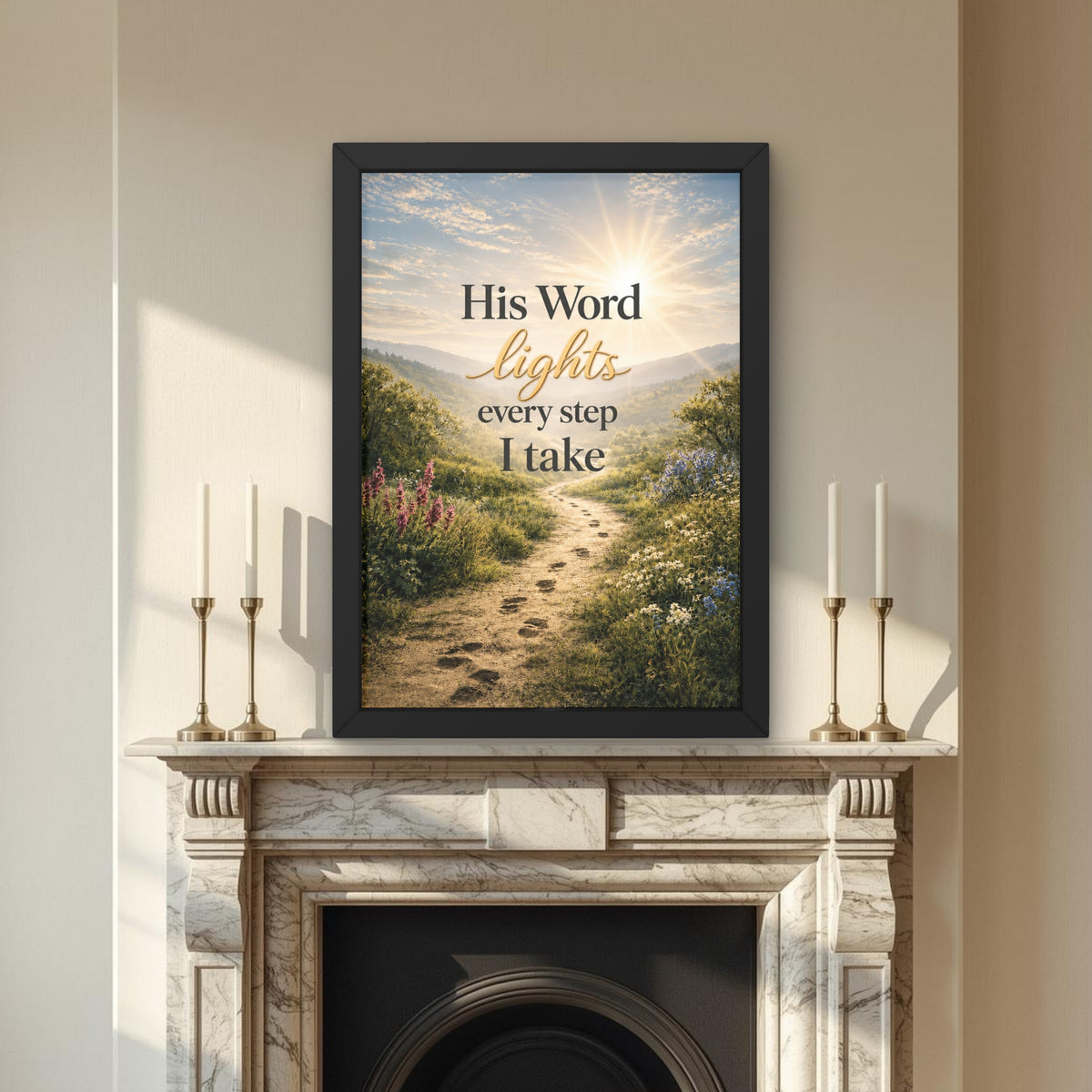 His Word Lights Every Step I Take Wall Art | Christian Scripture Print