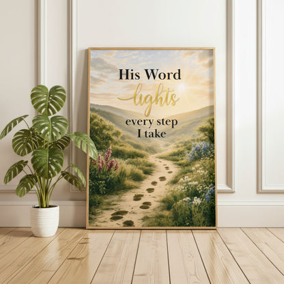 His Word Lights Every Step I Take | Christian Faith
