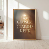 Chosen. Claimed. Kept.  Christian Affirmation Wall Art