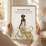 Strength and Honour Christian Print |Proverbs 31:25 Bible Verse Wall Art