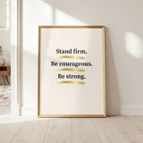 Firm, Courageous & Strong | Christian Affirmation Wall Art