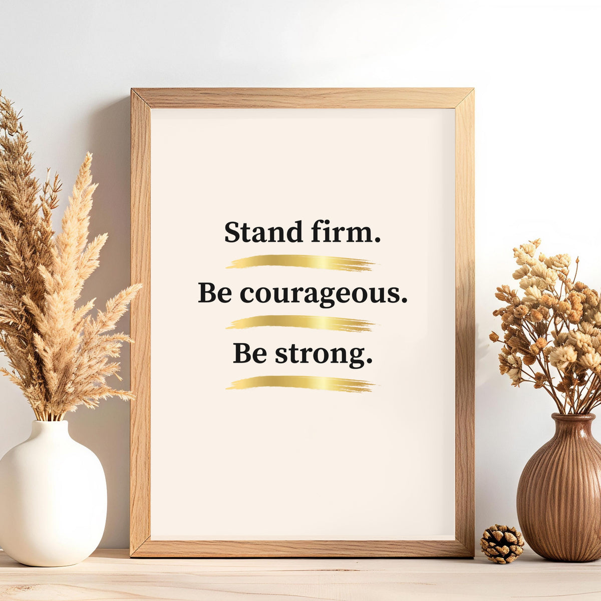 Firm, Courageous & Strong | Christian Affirmation Wall Art