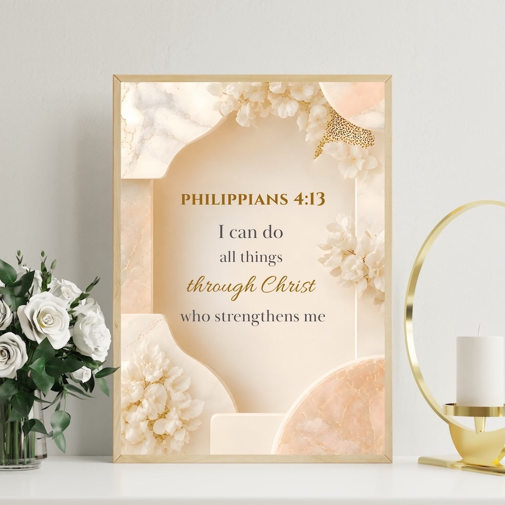 Philippians 4:13 Christian Wall Art | I Can Do All Things Through Christ Poster