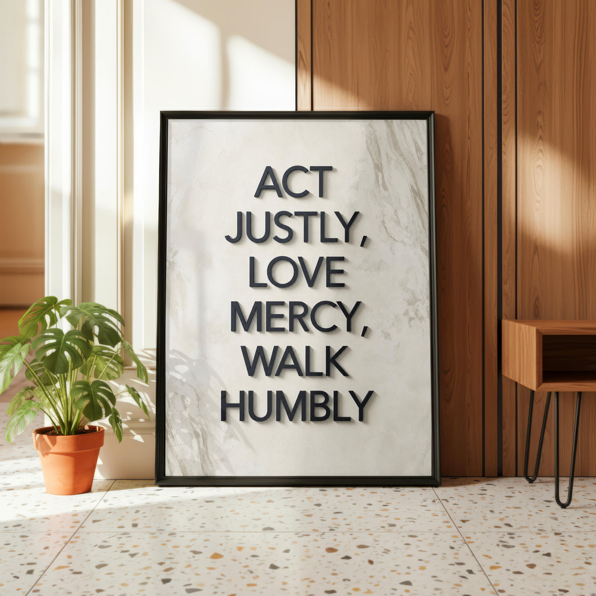 Act Justly, Love Mercy, Walk Humbly | Christian Affirmation Wall Art